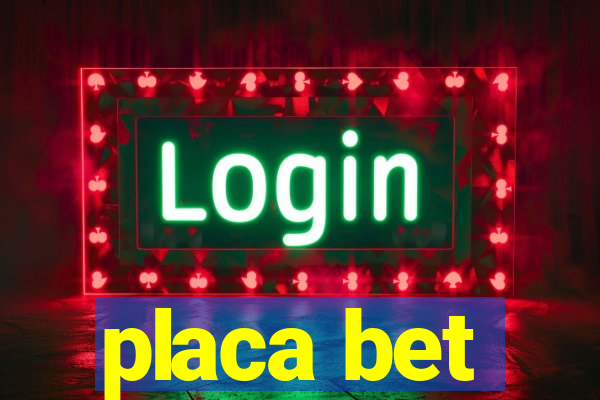 placa bet